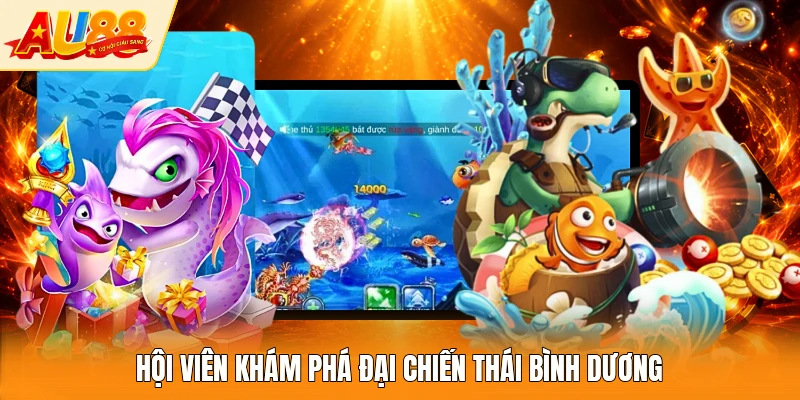 Hội viên khám phá Đại Chiến Thái Bình Dương
